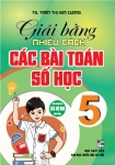 GIẢI BẰNG NHIỀU CÁCH CÁC BÀI TOÁN SỐ HỌC LỚP 5 (Dùng chung cho các bộ SGK hiện hành)